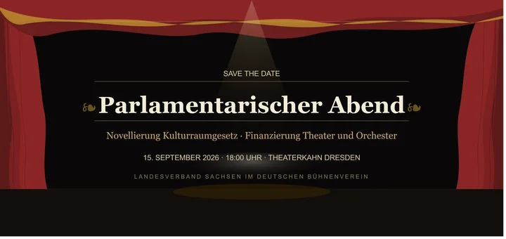 Der Landesverband Sachsen lädt zum Parlamentarischen Abend: Gemeinsam mit Vertreterinnen und Vertretern der sächsischen Kulturpolitik diskutieren wir die Evaluierung des Kulturraumgesetzes und die Zukunft der Theater- und Orchesterlandschaft in Sachsen.